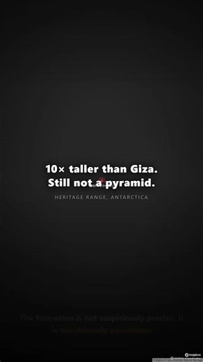 Antarctica's 'Pyramid' Is 10× Taller Than Giza