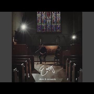 Easy (Slow & Acoustic)