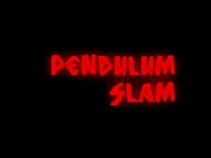 Pendulum - Slam