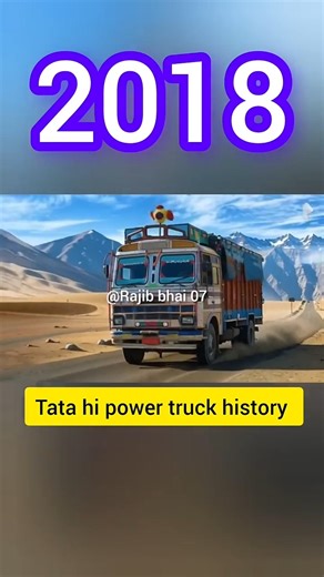 Tata High Power Truck Evolution 2008 to 2026 | Old to New Powerful Tata Trucks History #shortvideo
