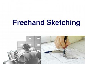 Freehand Sketching - SlideServe