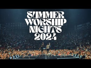 Official Tour Trailer // Summer Worship Nights 2024