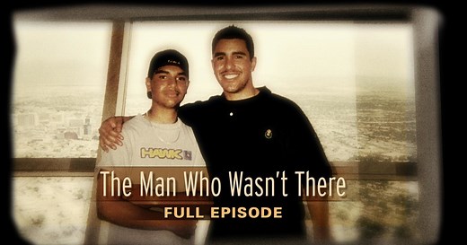 FULL EPISODE: 'The Man Who Wasn't There'