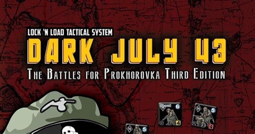 Lock 'n Load Tactical: Dark July 43