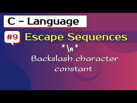 Escape sequence in C language | Backslash character constant | Execution character constant