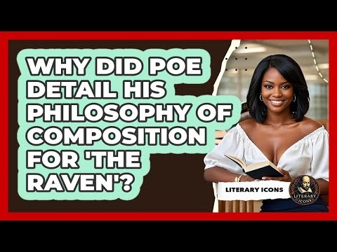Why Did Poe Detail His Philosophy Of Composition For 'The Raven'? - Literary Icons