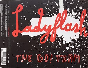 The Go! Team - Ladyflash