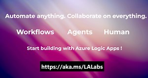 🎉 Azure Logic Apps: Ushering in the Era of Multi-Agentic Business Process Automation | Microsoft Community Hub