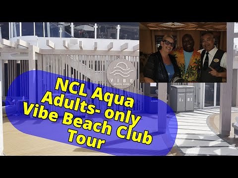 Norwegian Aqua Vibe Beach Club Tour | Exclusive Adults-Only Area on Norwegian Cruise Line