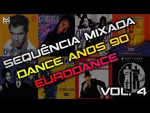 Dance Anos 90 [Eurodance] - Sequência Mixada Vol.4 -Culture Beat, Double You, Alexia, Ice MC, Ondina