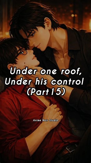 “I Decided to Give You a Chance” | BL Story | Part 15 #blshorts #shorts #bl #thaibl #possessivelove