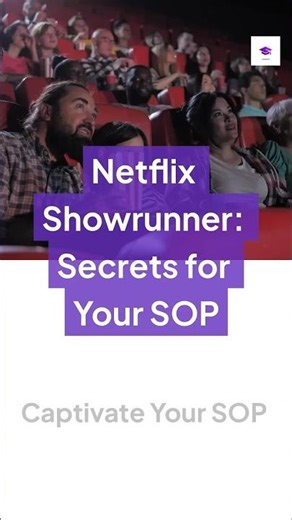 Netflix Showrunner: Secrets for Your SOP #ivyedgesop #StatementOfPurpose #SOPTips