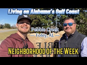 Pebble Creek - Foley, AL