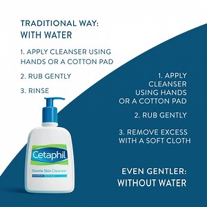 1.3K views · 28 reactions | Choose your way. ✌️ Our Gentle Skin Cleanser is uniquely formulated for use with OR without water.  With water: Apply cleanser to the skin with hands or cotton pad, rub gently, and then rinse.  Without water: Apply cleanser with hands or cotton pad, rub gently, remove excess product with a soft cloth. Leave a thin layer of product for additional moisture. | Cetaphil | Facebook