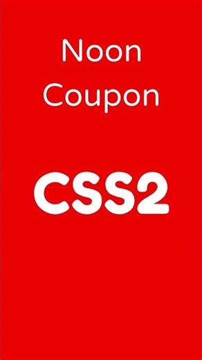 Noon CSS2 Coupon – Hidden Extra Savings Revealed