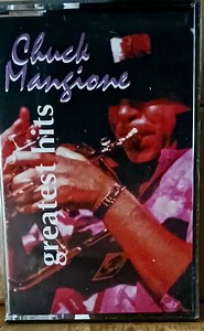 Chuck Mangione - Greatest Hits