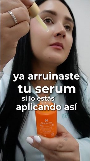Ya arruinaste tu SERUM si lo estás aplicando do así…