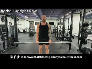 How To Do A Barbell Upright Row