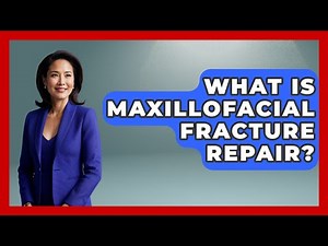 What Is Maxillofacial Fracture Repair? - The Operating Table
