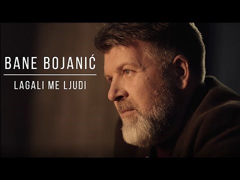 BANE BOJANIC - LAGALI ME LJUDI (OFFICIAL VIDEO)