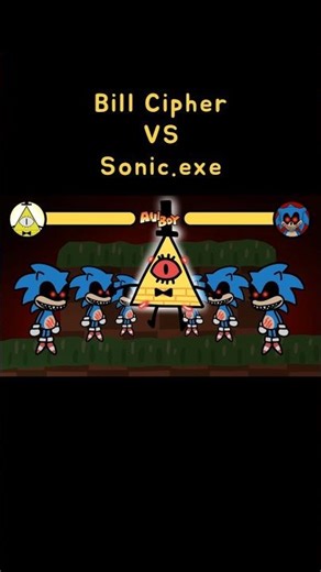 Sonic.exe VS Bill Cipher | Sonic the Hedgehog | Gravity Falls