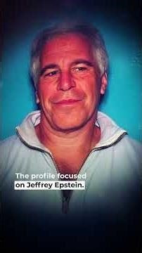 7 Influential People Jeffrey Epstein Had in His Pocket