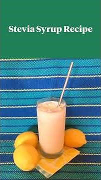 Excela Health Virtual Mall Walkers: Stevia Syrup Recipe