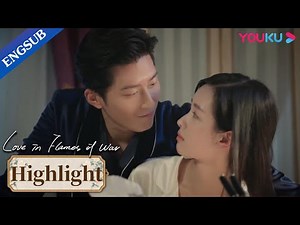 My contract husband wants to make our marriage a real one | Love in Flames of War | YOUKU