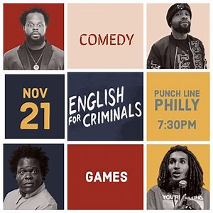 78 reactions · 4 comments | Coming up on November 21st  English for Criminals is a hilarious learning experience with a mix of stand-up, interviews, and interactive games. Hosted by Brandon Vincent Jackson, a comedian and language teacher, the show is a raucous event that explores the language of crime and punishment through comedy. Get your tickets  | Punch Line Philly | Facebook