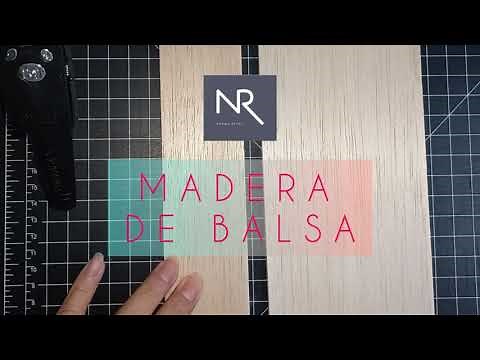 ¿QUÉ ES? Y ¿COMO SE TRABAJA LA MADERA BALSA?