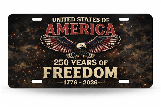 250 Years of Freedom License Plate, Patriotic USA Car Tag 1776-2026, American Eagle Vintage Plate, Rustic Freedom Decor - Etsy