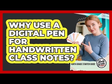 Why Use A Digital Pen For Handwritten Class Notes?