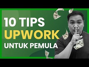 10 Tips Upwork untuk Pemula