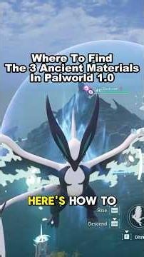 How To Find ALL 3 Ancient Materials IN Palworld 1.0