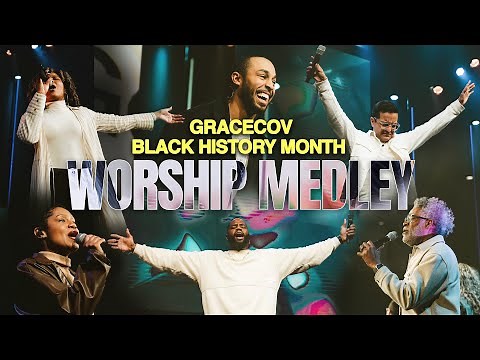 Black History Month - Worship Medley