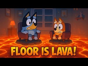 Bluey & Bingo: Floor Is Lava Challenge! 🌋🔥 | Fun Brain Break for Kids | Bluey and Bingo Scared!
