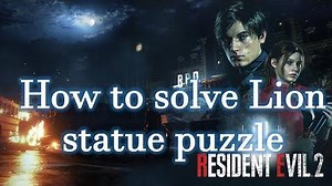 Resident Evil 2 Remake Guides How to solve Lion Statue puzzle