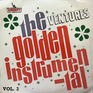 The Ventures - The Golden Instrumental Volume 3