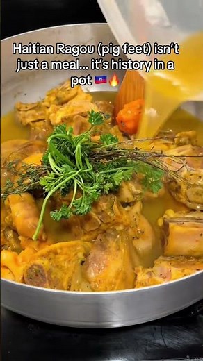 Haitian Ragou: Discover the History in Every Bite! #HaitianCuisine #PigFeet #CulinaryHeritage