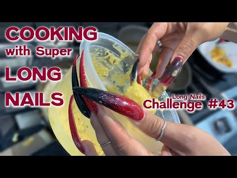 Long Nails Challenge: Cooking with very long nails !