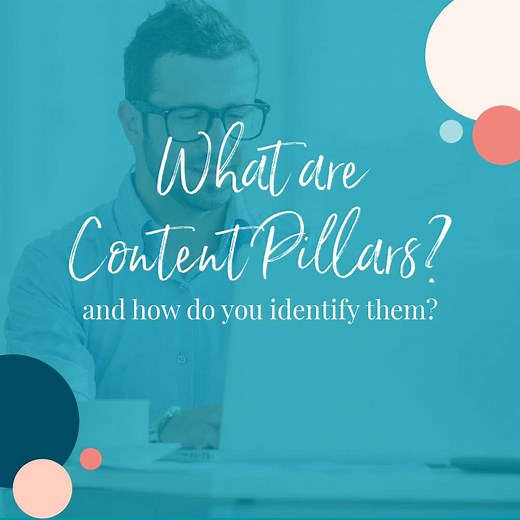Content Pillars: What Are They and How Do You Identify Them?