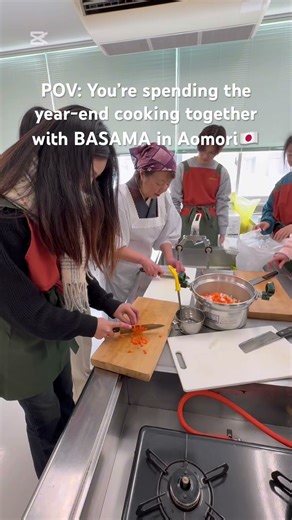 POV: You’re spending the year-end cooking together with BASAMA in Aomori🇯🇵