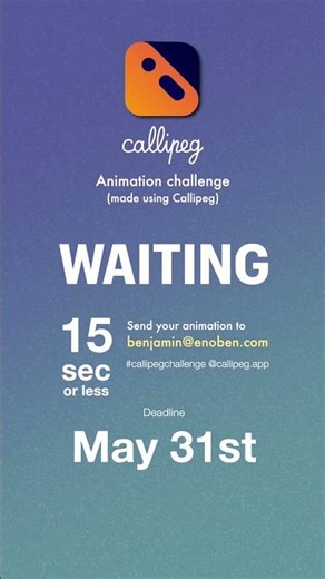Callipeg Challenge of May: "Waiting'