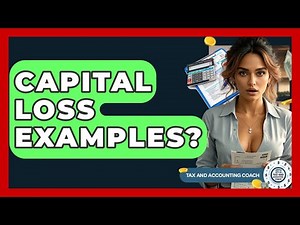 Capital Loss Examples? - Tax and Accounting Coach