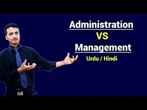 Management VS Administration | Differences in Urdu / Hindi