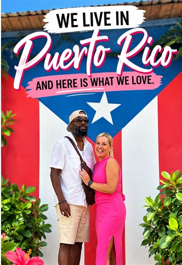 Why We Love Puerto Rico: Our Island Home & Couple Life 🇵🇷
