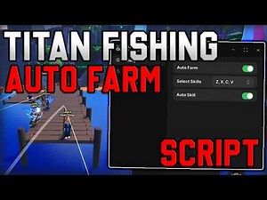 [🎣NEW] Titan Fishing Script Auto Farm, Auto Fish & Auto Sell (Roblox 2026)