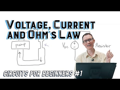Voltage, Current and Ohm's Law (Circuits For Beginners #1)