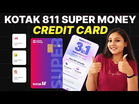 Kotak Super.Money Credit Card Launched | detailed review 2025 | Without Income Proof for ALL #viral