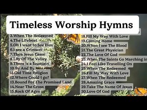 HYMNS PLAYLIST || 2HRS OF TIMELESS WORSHIP HYMNS || BRIDE OF CHRIST WORSHIP MINISTRY